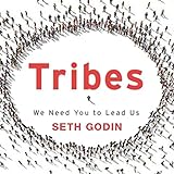 Tribes: We Need You to Lead Us