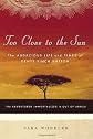 Too Close to the Sun