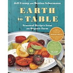 Earth to Table: Seasonal Recipes from an Organic Farm