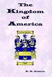 The Kingdom of America