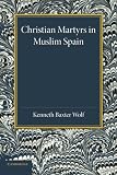 Christian martyrs in Muslim Spain