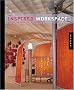 The Inspired Workspace: Interior Designs for Creativity & Productivity