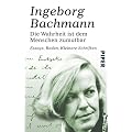 Die Wahrheit ist dem Menschen zumutbar: Essays, Reden, Kleinere Schriften