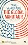 Global Minotaur (Economic Controversies)