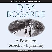 A Postillion Struck by Lightning | [Dirk Bogarde]