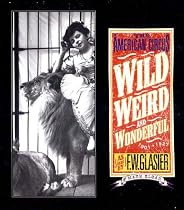 Wild Weird And Wonderful