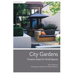 City Gardens: Creative Ideas for Small Spaces