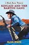 Kincaid and the Barton Gang (Black Horse Western)