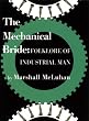The Mechanical Bride: Folklore of Industrial Man