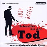 Schneller als der Tod - Josh Bazell