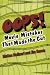 OOPS!: Movie Mistakes That Made the Cut