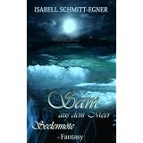 Sam aus dem Meer - Seelenn�tevon "Isabell Schmitt-Egner"