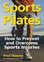 Sports Pilates: How to Prevent and Overcome Sports Injuries