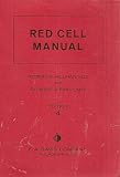 Red Cell Manual: 4th Edition