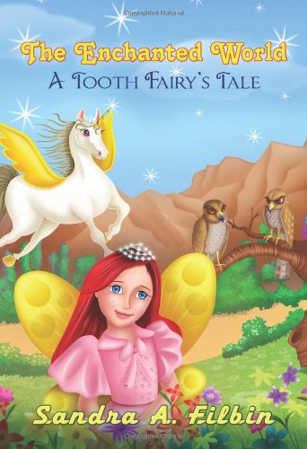 The Enchanted World: A Tooth Fairy's Tale