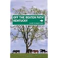 Kentucky Off the Beaten Path, 9th (Off the Beaten Path Series)