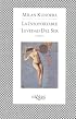 LA Insoportable Levedad Del Ser/the Unbearable Lightness of Being