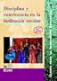 Disciplina Y Convivencia En La Instituci�n Escolar (Claves Para La Innovacion Educativa) (Spanish Edition)