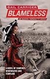 BLAMELESS( PARASOL PROTECTORATE #03 ) BY Carriger, Gail Paperback{Blameless( Parasol Protectorate #03 ) } ON 01 Sep-2010)