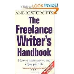 The Freelance Writer's Handbook: How to turn your writing skills into a successful business