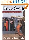 Bait and Switch: Human Rights and U.S. Foreign Policy (Global Horizons)