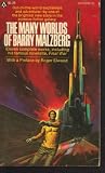 The many worlds of Barry Malzberg: Selected short stories (Popular Library science fiction)