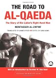 The Road To Al-Qaeda: The Story of Bin Laden's Right-Hand Man (Critical Studies on Islam)