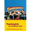 Thanksgivin', die nachtblaue Stadt