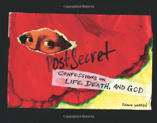 PostSecret: Confessions on Life - Death - and God PostSecret: Confessions on Life - Death - and God