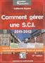 Comment g�rer une S.C.I 2011-2012 : Gestion administrative, comptable, ficale et locative