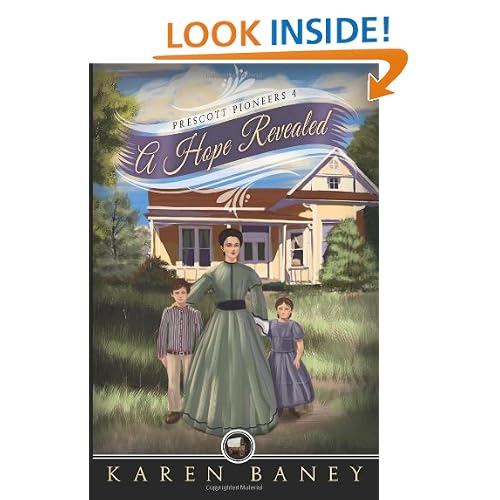 A Hope Revealed: Prescott Pioneers #4