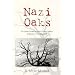 Nazi Oaks