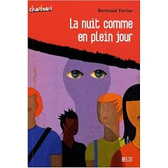 La nuit comme en plein jour
