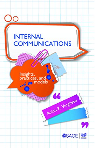 Internal Communications: Insights, Practices and Models (Response Books)