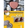 Strandsteine f�r Kids: Sammeln und Bestimmen