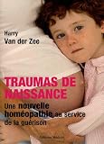 Revue Médicis  / Traumas de naissance : Une nouvelle homéopathie au service de la guérison