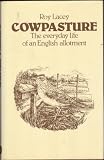 Cowpasture : the everyday life of an English allotment
