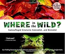 Where in the Wild?: Camouflaged Creatures Concealed and Revealed Where in the Wild?: Camouflaged Creatures Concealed and Revealed