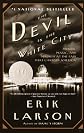 The Devil In The White City: Murder, Magic, And Madness At The Fair That Changed America (Turtleback School & Library Binding Edition)