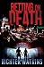 Betting On Death