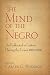 The Mind of the Negro as Reflected in Letters During the Crisis 1800-1860