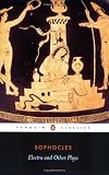 The Complete Sophocles: Volume II: Electra and Other Plays