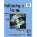 Math�matiques Analyse L3 : Cours complet avec 600 tests et exercices corrig�s
