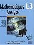 Math�matiques Analyse L3 : Cours complet avec 600 tests et exercices corrig�s