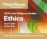 AS/A-level Religious Studies: Ethics Flash Revise Pocketbook