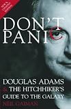 Don�t Panic: Douglas Adams & The Hitchhiker's Guide to the Galaxy