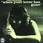 Love Has Gone/Blues W/Kid