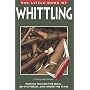Little Book of Whittling: Passing Time on the Trai&hellip by Chris Lubkemann