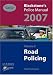 Road Policing 2007: 3 (Blackstone's Police Manuals)