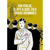 En Italie, il n'y a que des vrais hommes - tome 1 - Sans titrepar Luca De santis